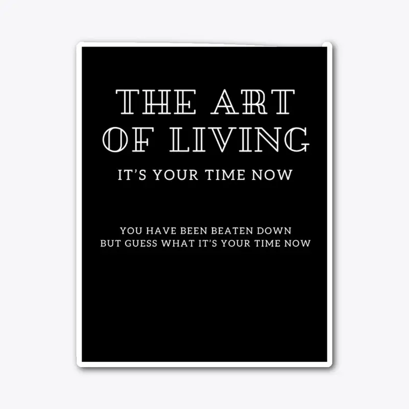 The Art Of Living